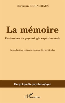 La mémoire - recherches de psychologie expérimentale