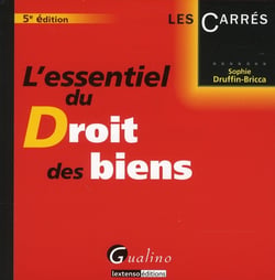 L'essentiel du droit des biens (5e édition)