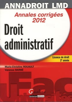 Droit administratif - licence de droit, 2ère année - annales corrigées 2012