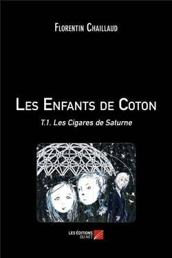 Les enfants de coton t.1 - les cigares de Saturne