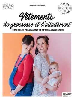 Vêtements de grossesse et d'allaitement : 10 modèles pour avant et apres la naissance