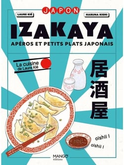 Izakaya, apéros et petits plats japonais : La cuisine de Laure Kié