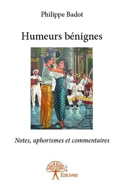 Humeurs bénignes