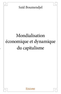 Mondialisation économique et dynamique du capitalisme