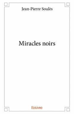Miracles noirs