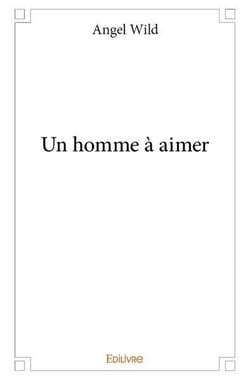 Un homme à aimer