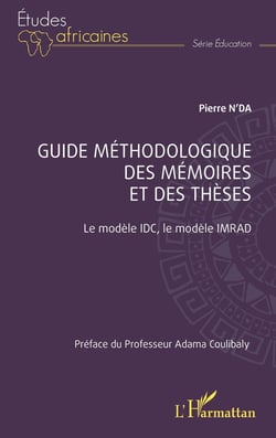 Guide méthodologique des mémoires et des thèses : le modèle IDC, le modele IMRAD
