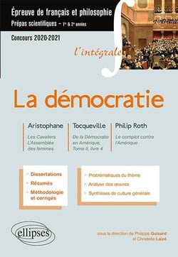 La démocratie - prépas scientifiques 1ère et 2ème années - épreuve de français et philosophie (édition 2020/2021)