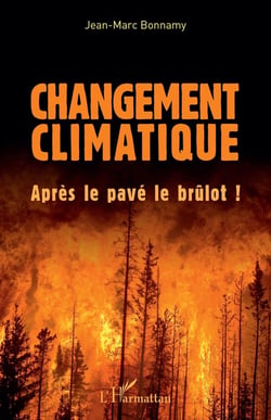 Changement climatique - après le pavé le brûlot !