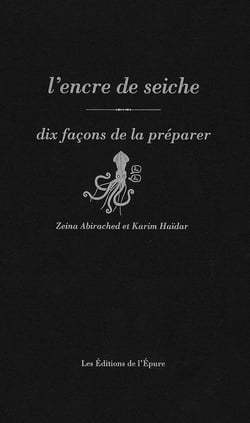 Dix façons de le préparer : l'encre de seiche