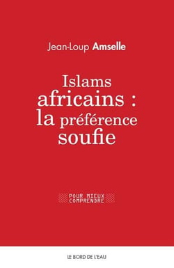 Islams africains : la préférence soufie