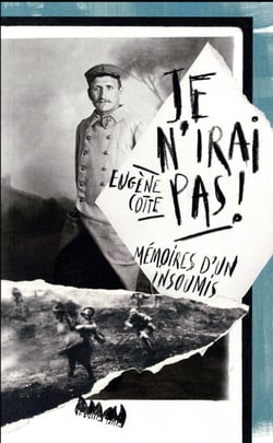 Je n'irai pas ! mémoires d'un insoumis