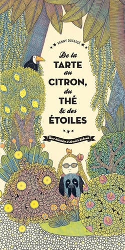 De la tarte au citron, du thé et des étoiles - une histoire à dormir debout