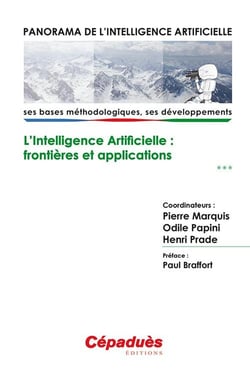 Panorama de l'Intelligence Artificelle - ses bases méthodologiques, ses développements Tome 3 - l'intelligence artificielle - frontières et applications