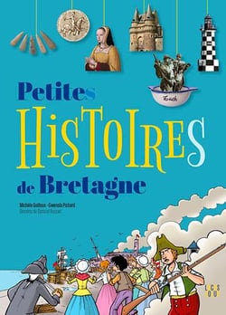 Petite histoires de Bretagne
