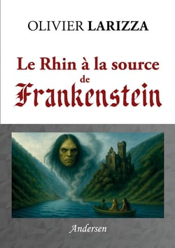 Le Rhin à la source de Frankenstein