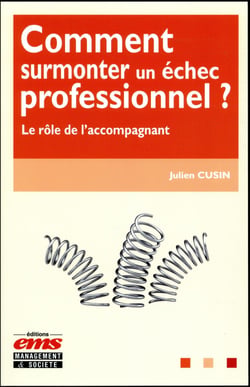 Comment surmonter un échec professionnel ?