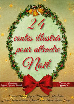 24 contes illustrés pour attendre Noël : un calendrier de l'avent pas comme les autres