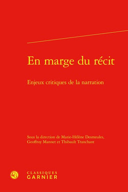 En marge du récit : Enjeux critiques de la narration
