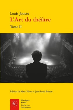 L'Art du théâtre Tome 2 : Pratique du théâtre
