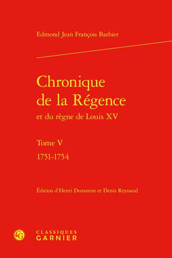 Chronique de la Régence Tome V: 1751-1754