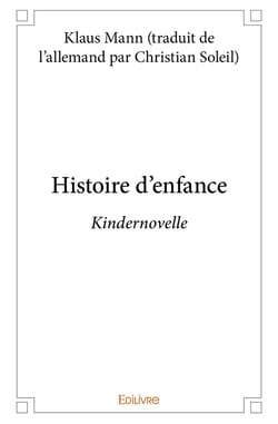 Histoire des enfants (Kindernovelle) : Kindernovelle
