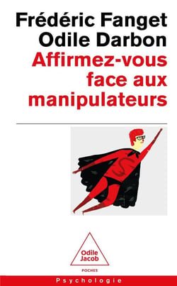 Affirmez-vous face aux manipulateurs