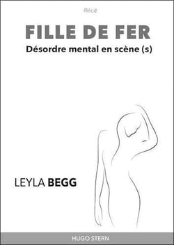 Fille de fer : désordre mental en scène(s)