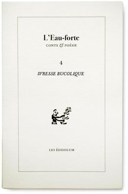 L'eau forte Tome 4 : ivresse bucolique