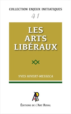 Enjeux initiatiques 41 : Les arts libéraux