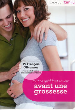 Tout ce qu'il faut savoir avant une grossesse