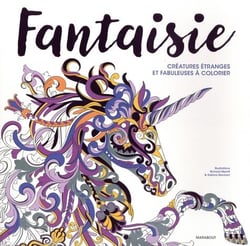 Fantaisie - créatures étranges et fabuleuses à colorier