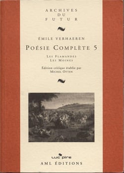 Poésie complète Tome 5 : les flamandes - les moines