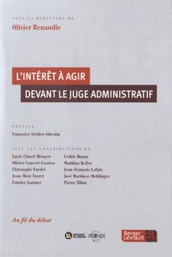 L'Interet A Agir Devant Le Juge Administratif
