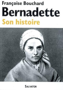 Bernadette son histoire