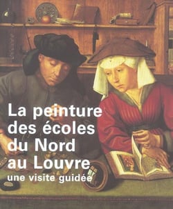 La peinture des écoles du nord au Louvre - une visite guidée