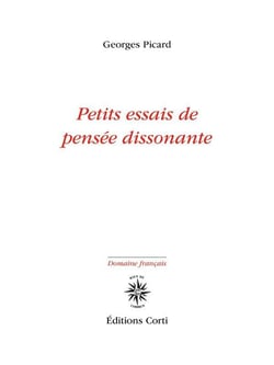 Petits essais de pensée dissonante