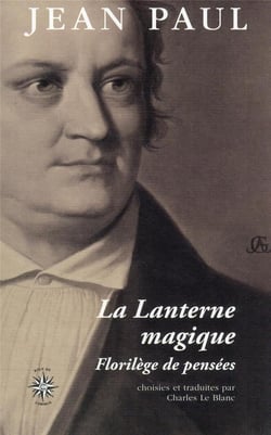 La lanterne magique : florilège de pensées
