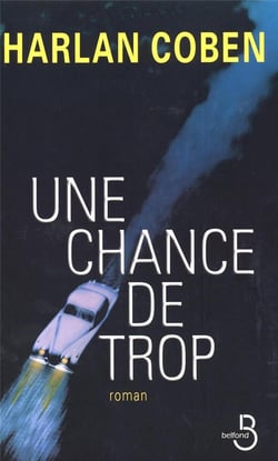 Une Chance De Trop