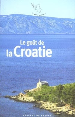 Le goût de la Croatie