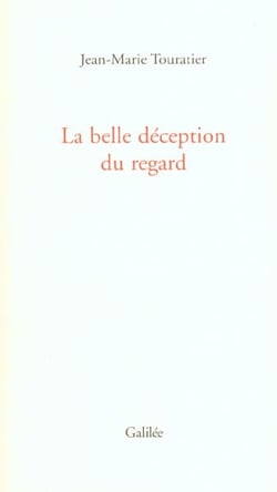 La belle deception du regard