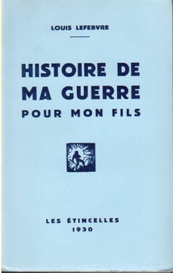 Histoire de ma guerre pour mon fils