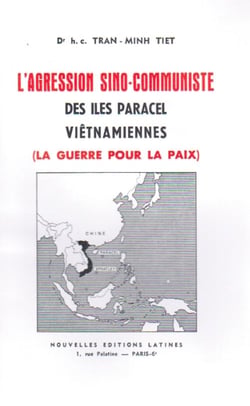 L'agression sino-communiste des îles paracel viêtnamiennes (la guerre pour la paix)