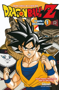 Dragon Ball Z - cycle 4 - les cyborgs Tome 1