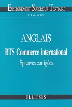 Anglais - BTS Commerce international - Épreuves corrigées