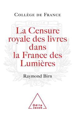 La censure royale des livres dans la france des lumières