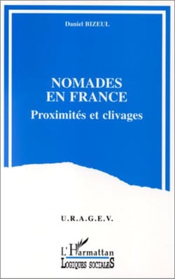 Nomades en France - proximité et clivage