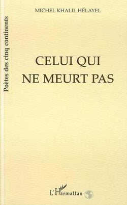 Celui qui ne meurt pas