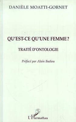 QU'EST-CE QU'UNE FEMME ? : Traité d'Ontologie