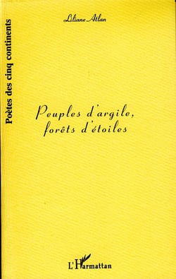Peuples d'argile, forets d'etoiles